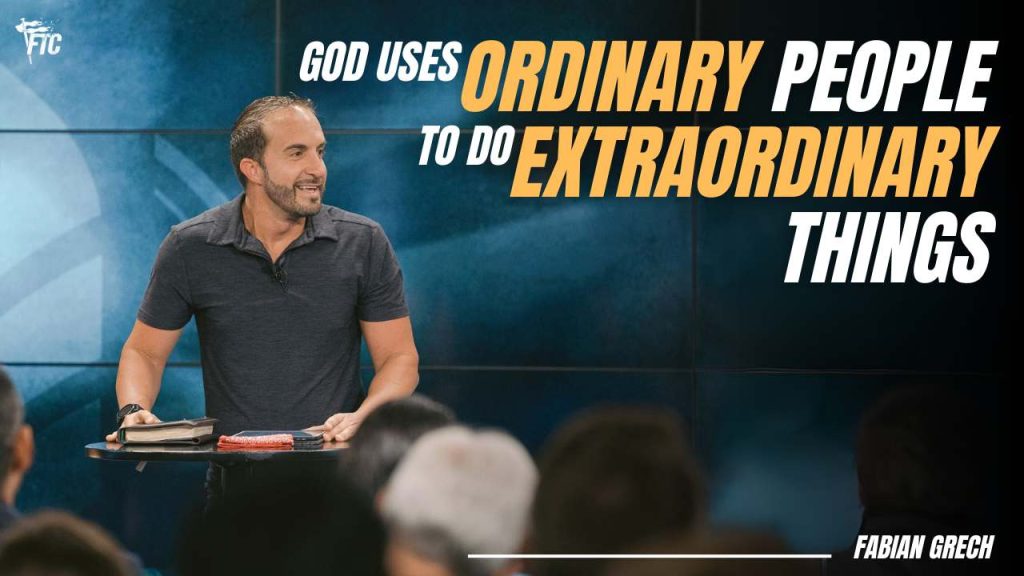GOD USES ORDINARY PEOPLE TO DO EXTRAORDINARY THINGS